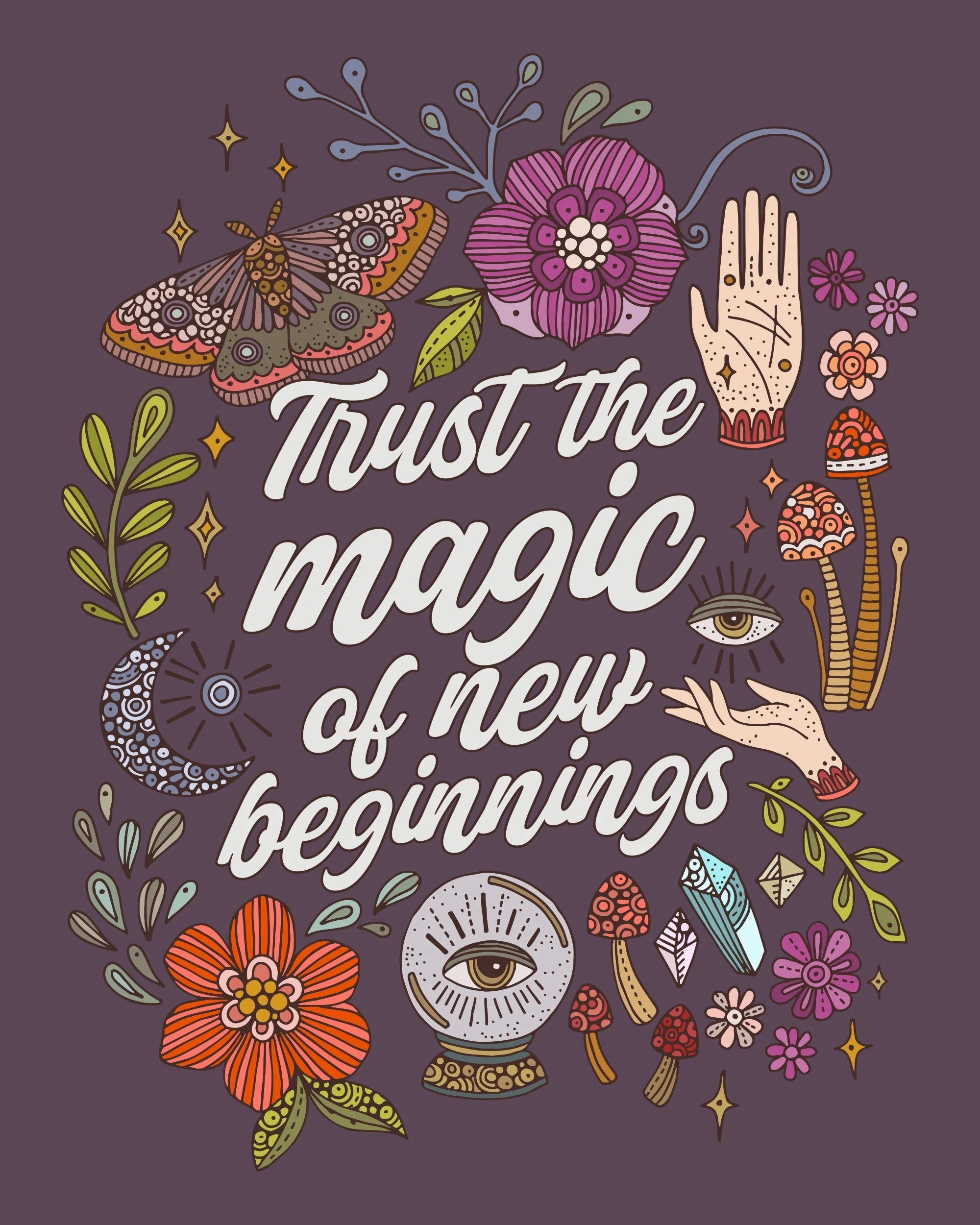 Trust The Magic - Print